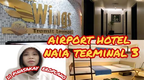 hotel near in naia terminal 3|The Wings NAIA 3 Transit Lounge .